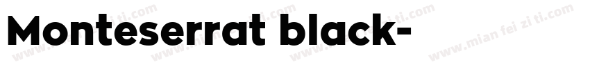 Monteserrat black字体转换